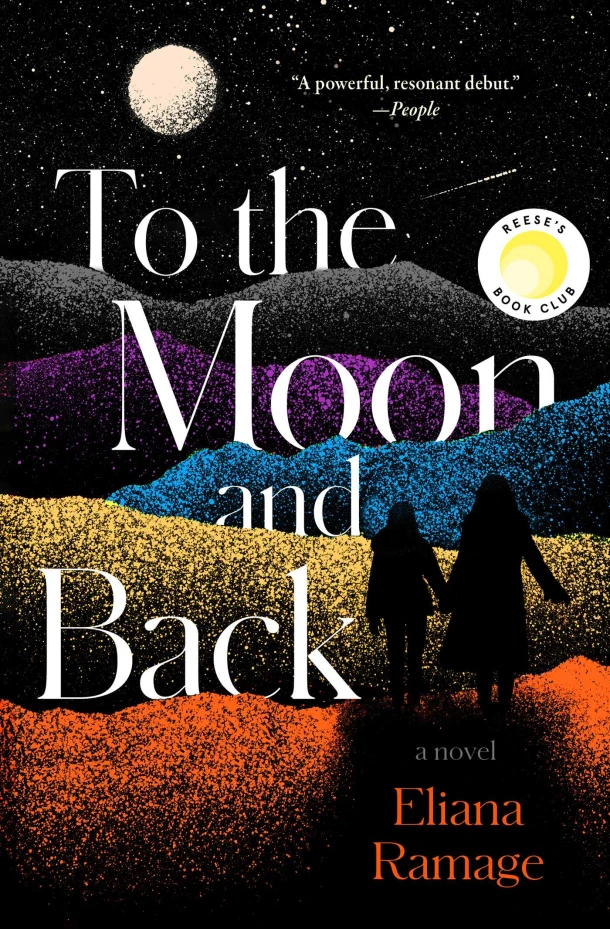 To the Moon and Back (Reese's Book Club) – Eliana Ramage – boek cover