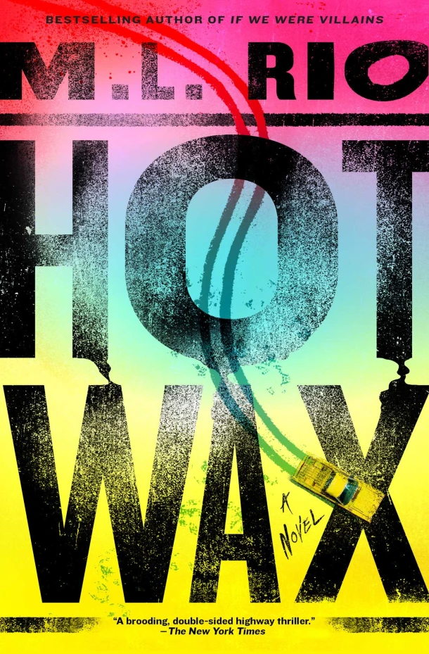 Hot Wax – M.L. Rio – boek cover