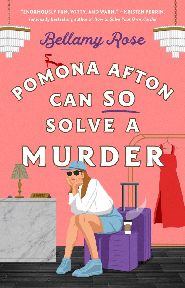 Pomona Afton Can So Solve a Murder – Bellamy Rose – boek cover