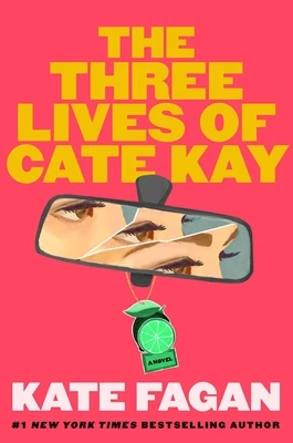 The Three Lives of Cate Kay – Kate Fagan – boek cover