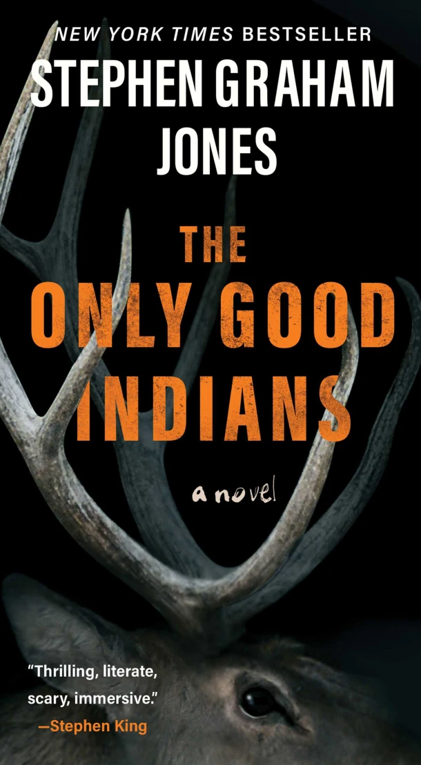 The Only Good Indians – Stephen Graham Jones – boek cover