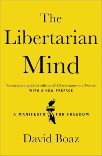 The Libertarian Mind – David Boaz – boek cover