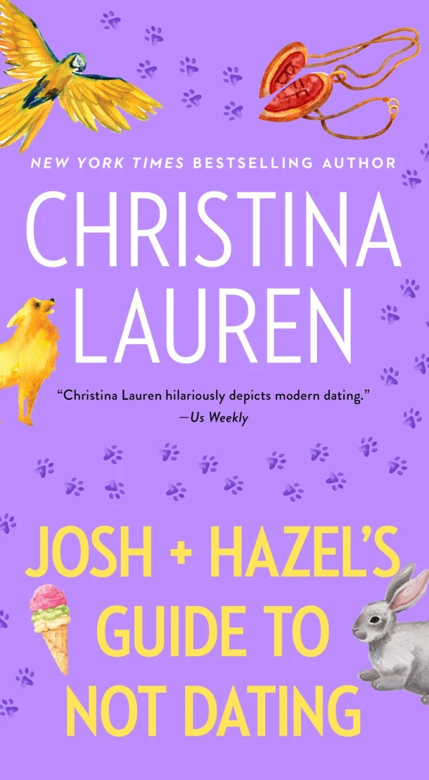 Josh and Hazel's Guide to Not Dating – Christina Lauren – boek cover