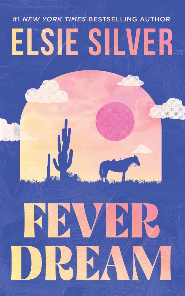 Silver, E: Fever Dream – Elsie Silver – boek cover
