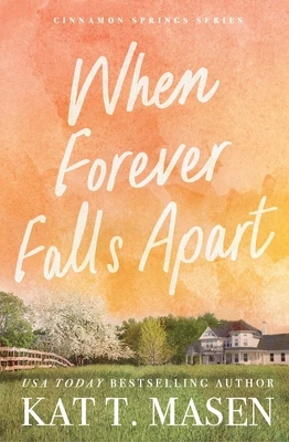 When Forever Falls Apart – Kat T. Masen – boek cover