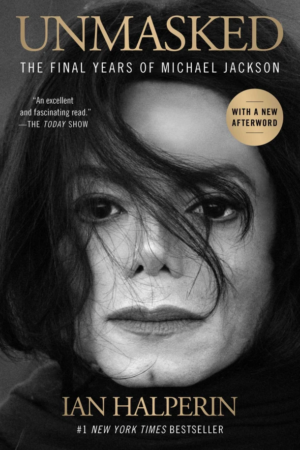 Unmasked: The Final Years of Michael Jackson – Ian Halperin – boek cover