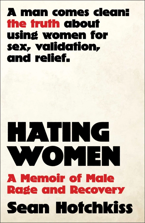 Hating Women – Sean Hotchkiss – boek cover