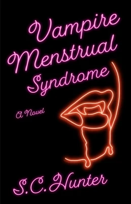 Vampire Menstrual Syndrome – S.C. Hunter – boek cover