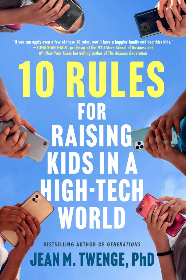 10 Rules for Raising Kids in a High-Tech World – Jean M. Twenge – boek cover