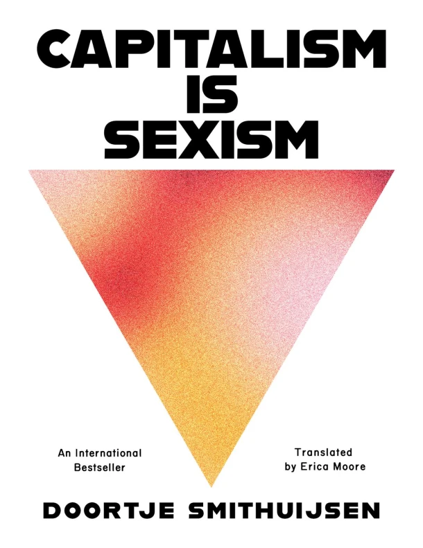 Capitalism Is Sexism – Doortje Smithuijsen – boek cover