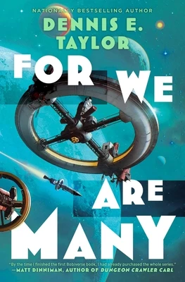 For We Are Many – Dennis E Taylor – boek cover