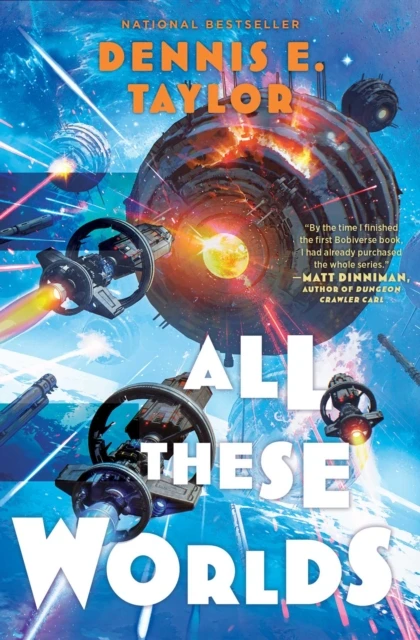 All These Worlds – Dennis E. Taylor – boek cover