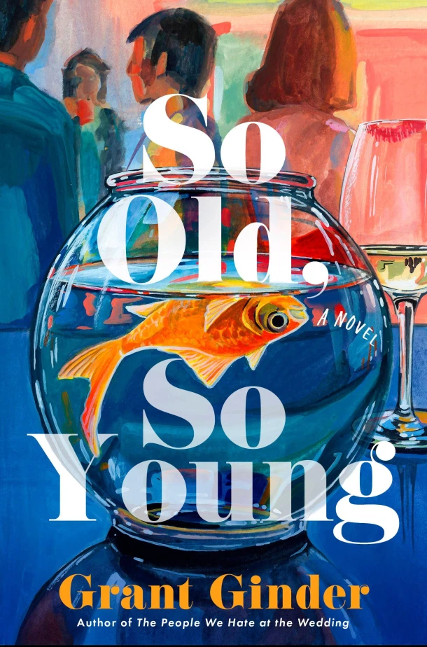 So Old, So Young – Grant Ginder – boek cover