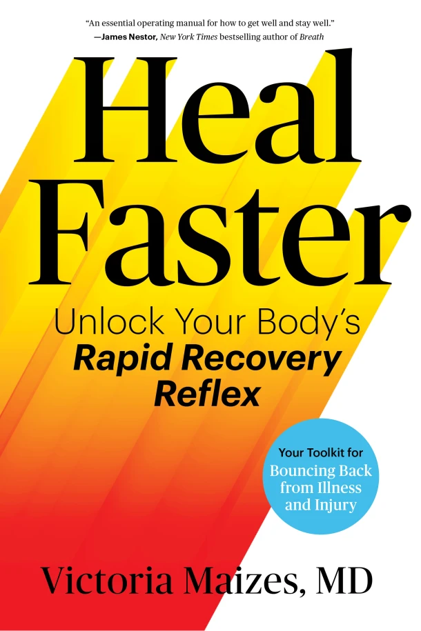 Heal Faster – Victoria Maizes – boek cover