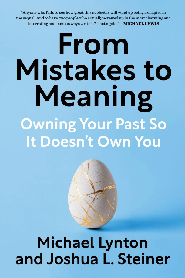 From Mistakes to Meaning – Michael Lynton – boek cover