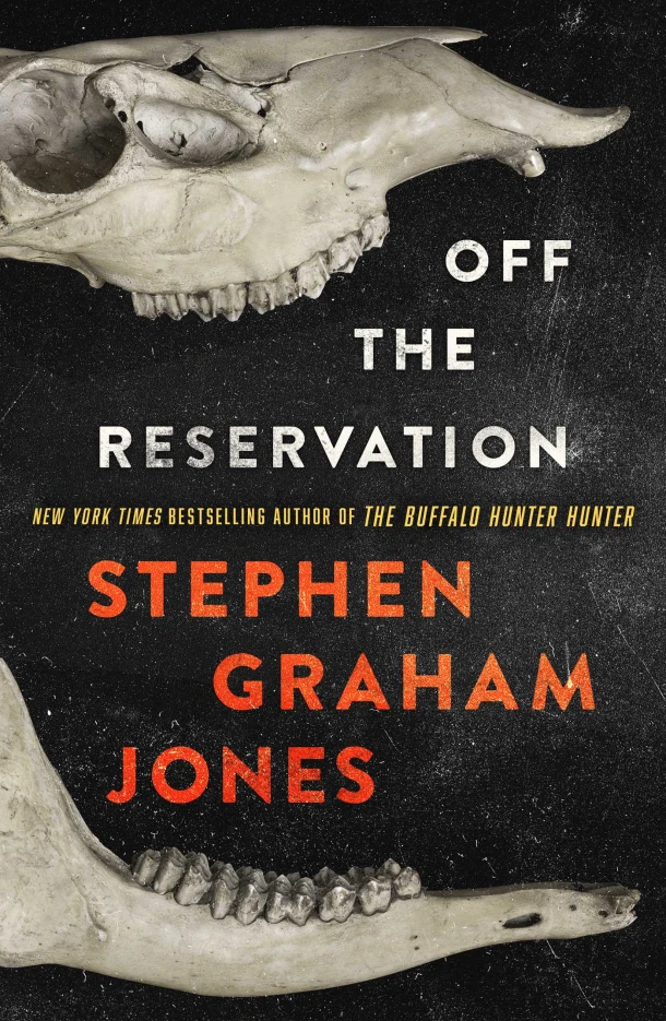 Off the Reservation – Stephen Graham Jones – boek cover