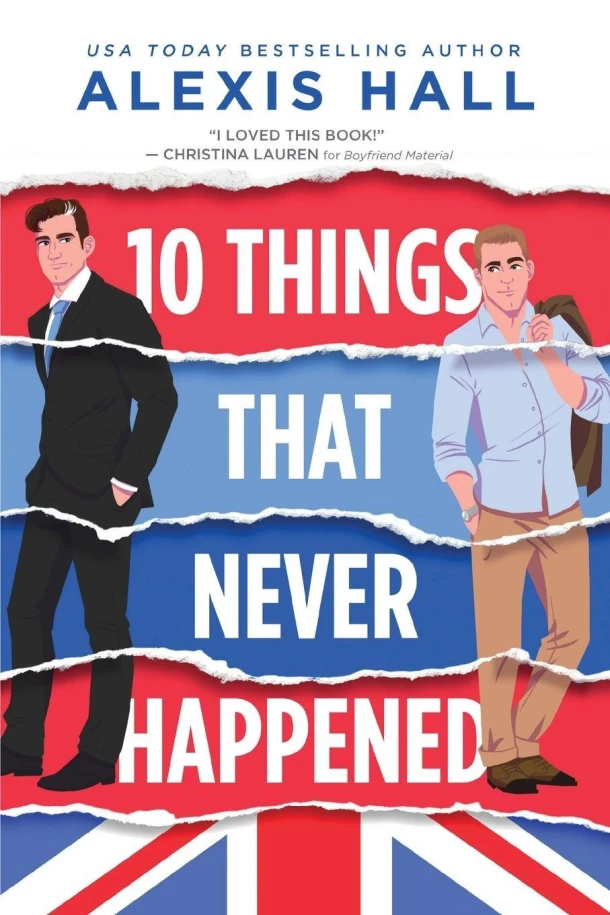 10 Things That Never Happened – Alexis Hall – boek cover