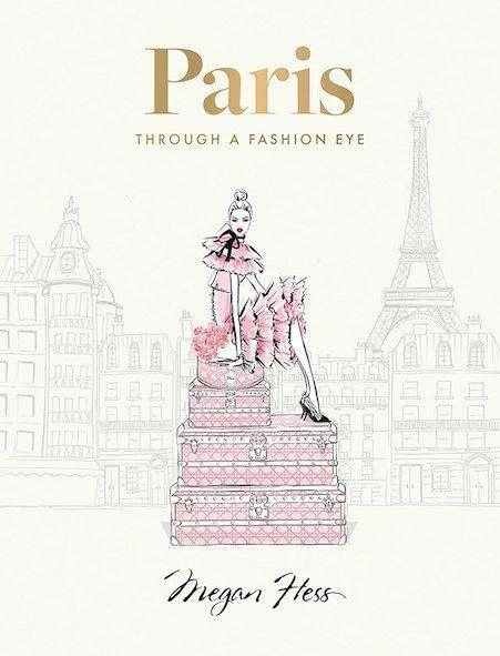 Paris: Through a Fashion Eye – Megan Hess – boek cover