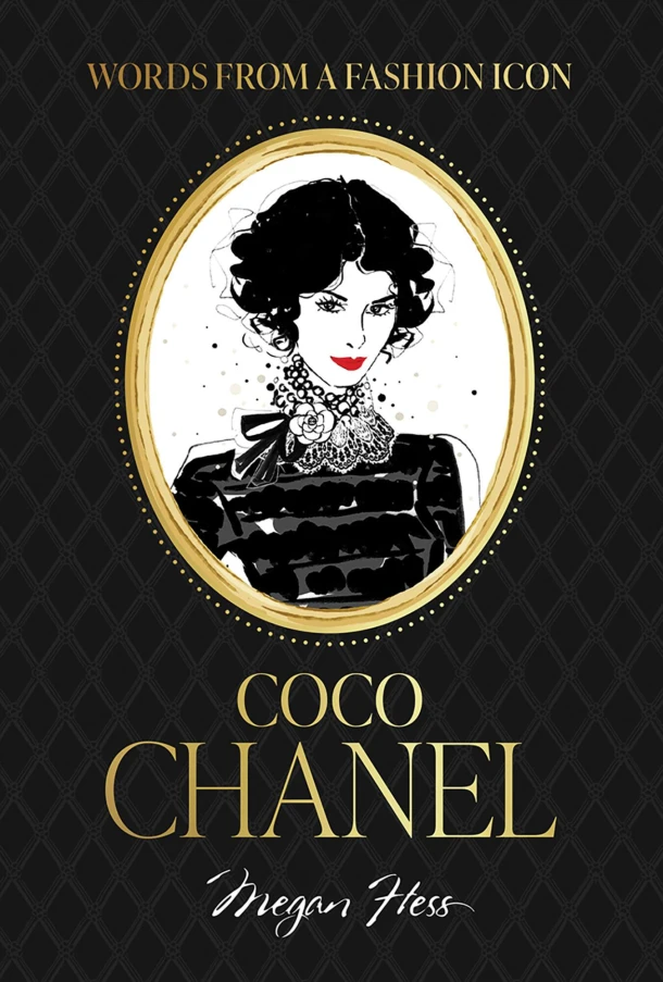 Words from a Fashion Icon: Coco Chanel – Megan Hess – boek cover