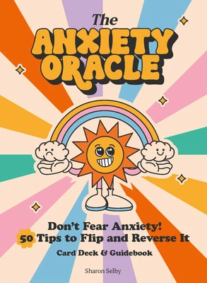The Anxiety Oracle Deck – Sharon Selby – boek cover