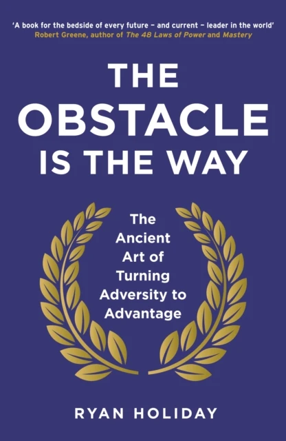 The Obstacle is the Way – Ryan Holiday – boek cover