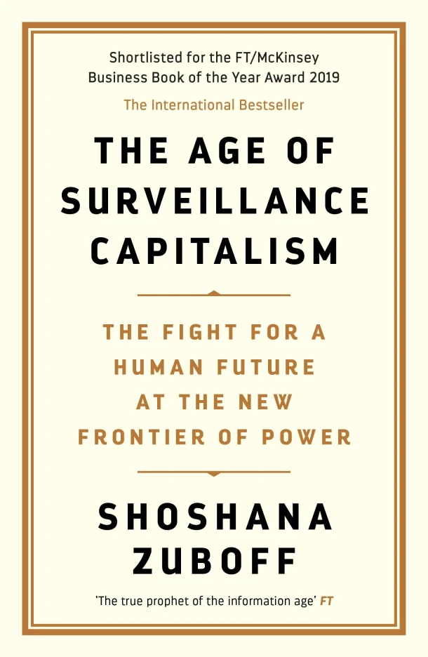 The Age of Surveillance Capitalism – Professor Shoshana Zuboff – boek cover