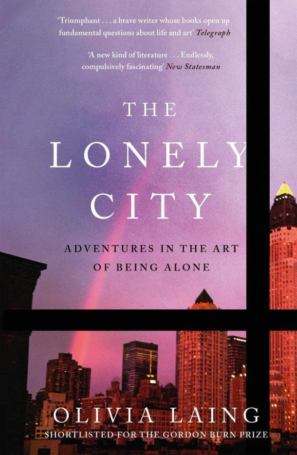 The Lonely City – Olivia Laing – boek cover