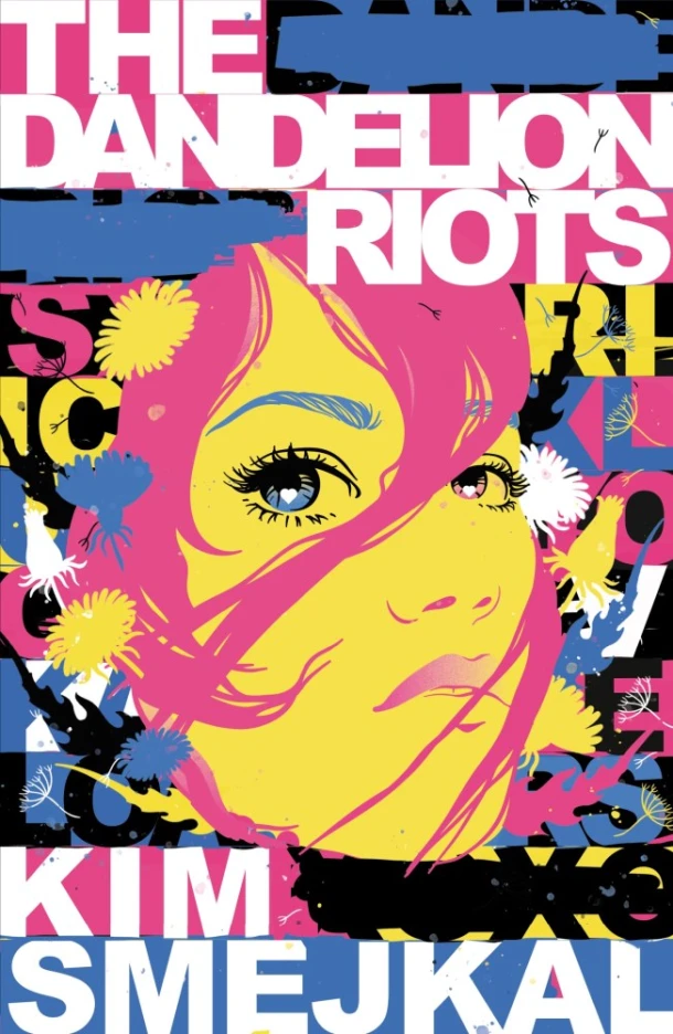 The Dandelion Riots – Kim Smejkal – boek cover
