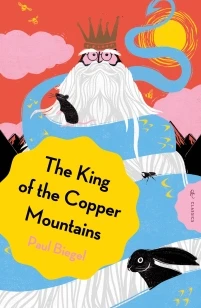 The King of the Copper Mountains – Paul Biegel – boek cover