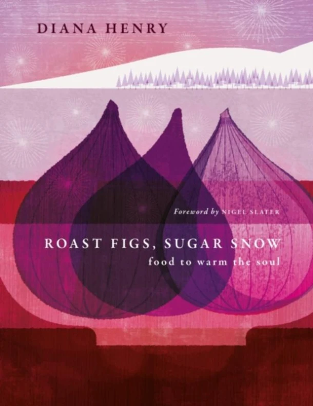 Roast Figs, Sugar Snow – boek cover