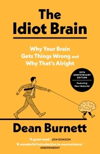 The Idiot Brain – Dean Burnett – boek cover