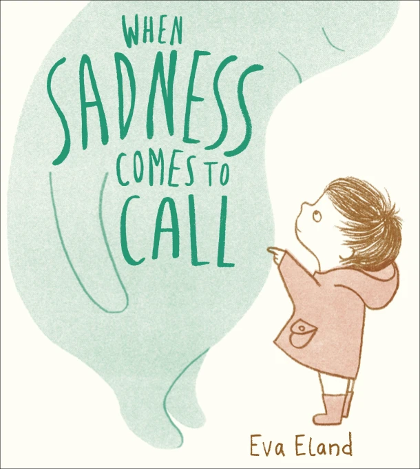 When Sadness Comes to Call – Eva Eland – boek cover