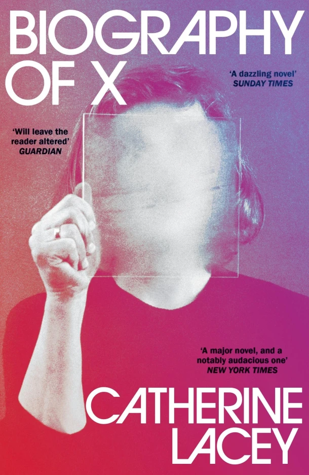 Biography of X – Catherine Lacey – boek cover