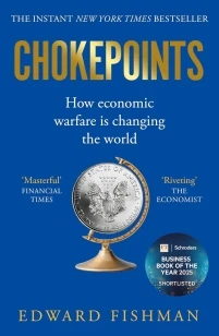 Chokepoints – Edward Fishman – boek cover