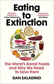 Eating to Extinction – Dan Saladino – boek cover