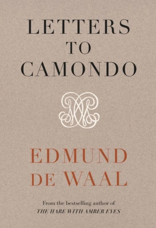 Letters to Camondo – Edmund de Waal – boek cover