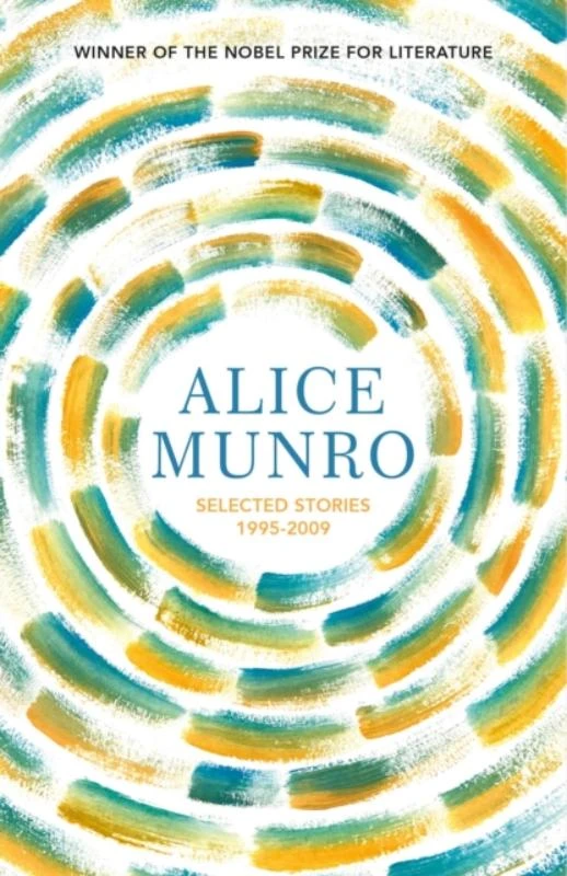 Selected Stories Volume Two: 1995-2009 – Alice Munro – boek cover