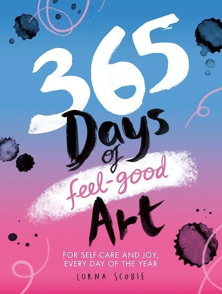 365 Days of Feel-good Art – Lorna Scobie – boek cover