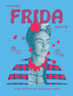 What Frida Says – boek cover