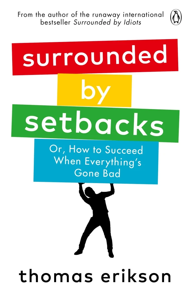 Surrounded by Setbacks – Thomas Erikson – boek cover