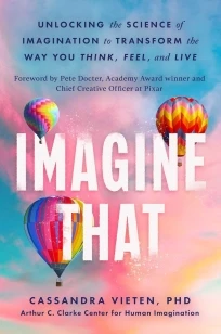 Imagine That – Cassandra Vieten – boek cover