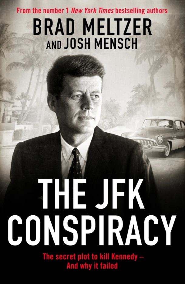 The JFK Conspiracy – Brad Meltzer – boek cover