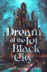 Dream of the Jet-Black City – boek cover