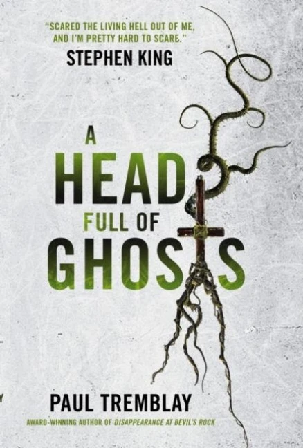 A Head Full of Ghosts – Paul Tremblay – boek cover