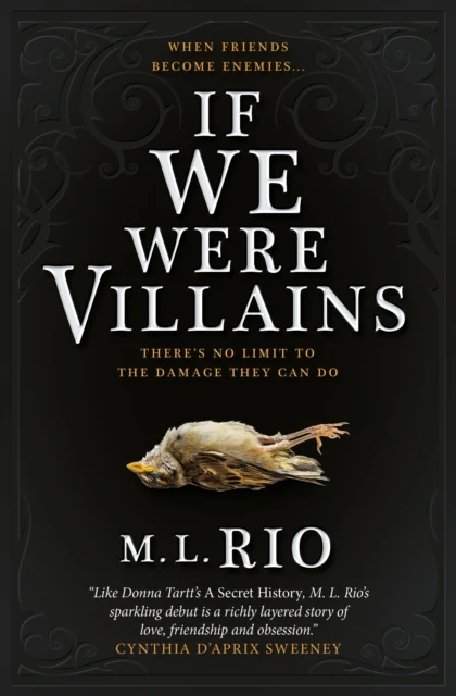 If We Were Villains: The Sensational TikTok Book Club pick – M. L. Rio – boek cover