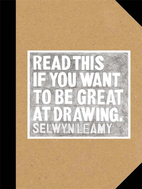 Read This If You Want to Be Great at Drawing – Leamy, Selwyn – boek cover
