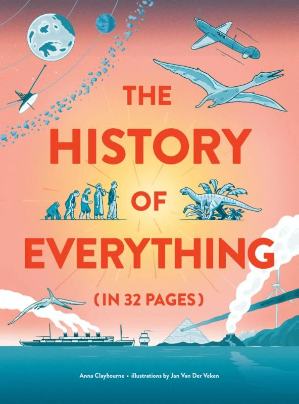 The History of Everything in 32 Pages – Anna Claybourne – boek cover