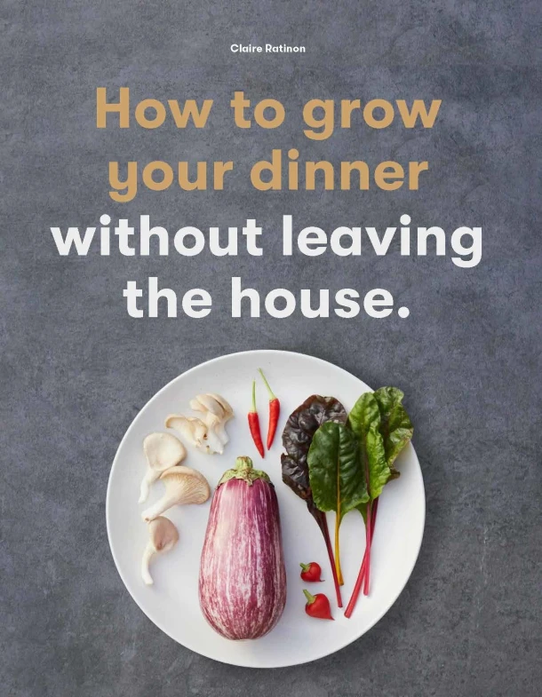 How to Grow Your Dinner – Claire Ratinon – boek cover