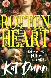 Rottenheart – Kat Dunn – boek cover