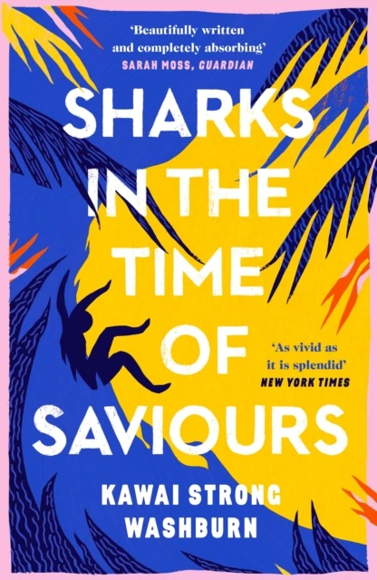 Sharks in the Time of Saviours – Kawai Strong Washburn – boek cover